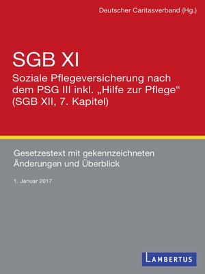 cover image of SGB XI--Soziale Pflegeversicherung mit eingearbeitetem PSG III inkl. "Hilfe zur Pflege" (SGB XII, 7. Kapitel)